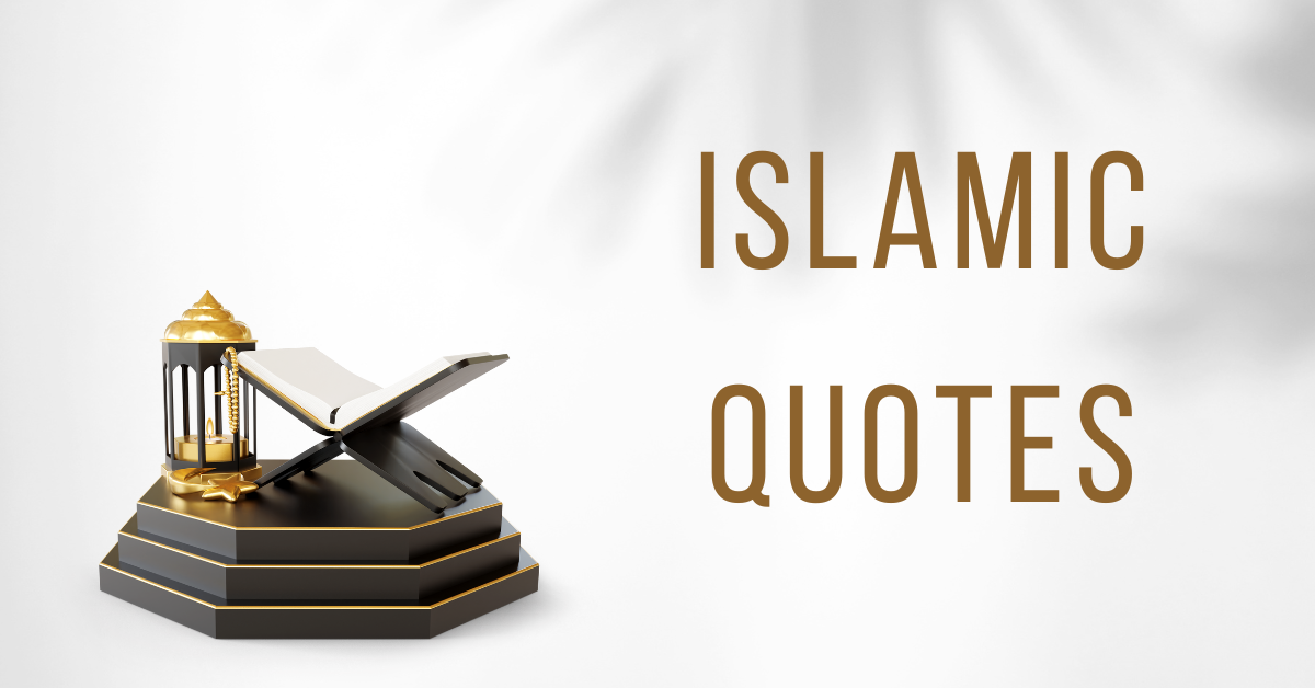 Best Islamic Quotes About Life