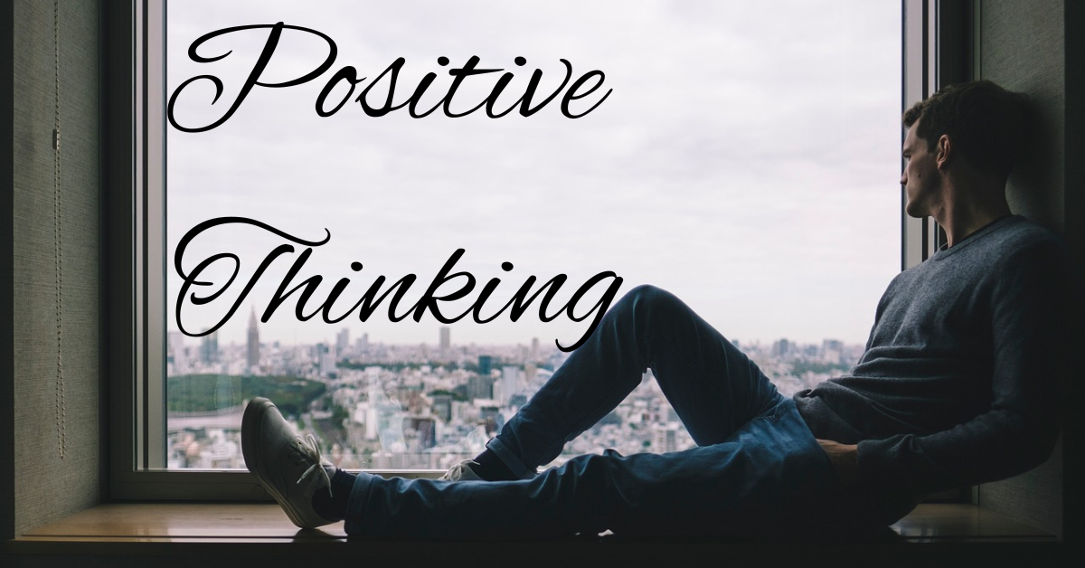 The Power of Positive Thinking